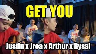 Get You || Justin x Jroa x Arthur x Ryssi -Lyrics