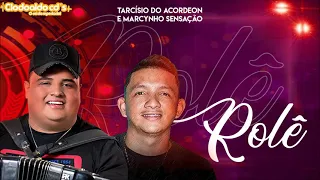 ROLÊ - TARCÍSIO DO ACORDEON E MARCYNHO SENSAÇÃO (CÊ VAI BEBER VAI CHORAR VAI LIGAR)