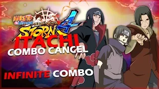 Naruto Shippuden: Ultimate Ninja Storm 4 | All Itachi Combo Cancel's + Infinite Combo!