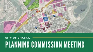 Chaska Planning Commission Meeting 8.10.22