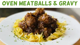 The VERY BEST OVEN One Skillet Meatballs And Gravy Recipe |