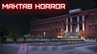 MAKTAB HORROR ◼ MINECRAFT