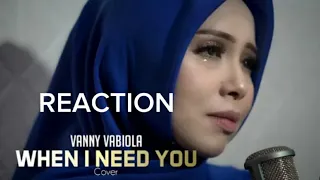 WHEN I NEED YOU - CÉLINE DION COVER BY VANNY VABIOLA REACTION #vannyvabiola #music #singing