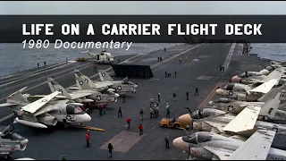 Life on a Carrier Flight Deck: Behind the Scenes of Naval Aviation - Documentary (1980)