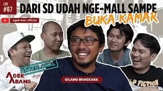 GILANG BHASKARA - MALU JADI ANAK ORANG KAYA