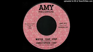 Christopher Cerf Watch your step (Orig 60's 45 Killer U.S. Garage Punk)