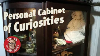 My Personal Cabinent of Curiosities