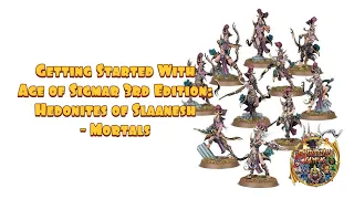 Getting Started With Age of Sigmar 3rd Edition: Hedonites of Slaanesh - Mortals