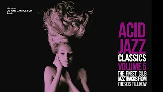 The Best AcidJazz, Funk & Soul | Acid Jazz Classics Vol 5 | 2023 [Funk, House, Grooves & Vibes]