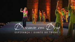 Descanso Em Deus | DVD Esperança | Diante do Trono