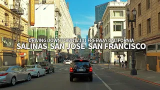 [Full Version] San Francisco, San Jose & Salinas, Driving Downtown, 101 Bayshore Freeway, California