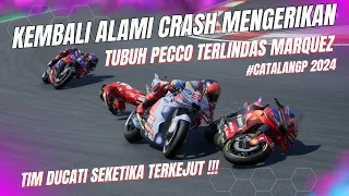 KEMBALI ALAMI CRASH MENGERIKAN!! TUBUH PECCO TERLINDAS MARQUEZ | MotoGP 2024 Catalunya #CatalanGP