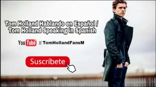 Tom Holland Hablando en Español || Tom Holland Speaking in Spanish