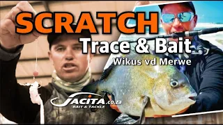Scratch Trace and Bait by Wikus vd Merwe @JACITA Bait & Tackle
