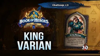 How to beat King Varian / Book of Heroes: Anduin / Hearthstone