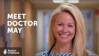 Caregiver Profile: Kara May, MD | Boston Children's Hospital