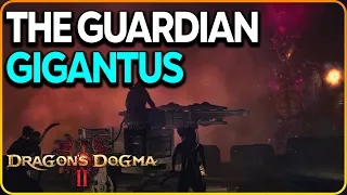 The Guardian Gigantus - Take the godsbane to Phaesus Dragon's Dogma 2