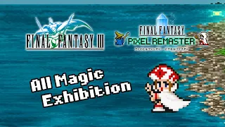 FF3 Pixel Remaster - All Magic