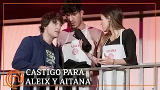 ¿Castigo merecido para Aleix y Aitana? | MasterChef 7