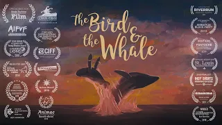 The Bird & The Whale | Short Animation | Full movie | Award Winning