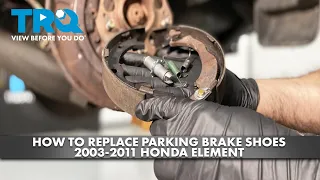 How to Replace Parking Brake Shoes 2003-2011 Honda Element