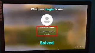 Something Happened and Your Pin isn't Available in windows 11 & 10 | Solve Win Login Problem | Hindi