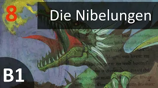 Учить немецкий по аудиокниге (B1) - Die Nibelungen - Kapitel 8 - Siegfried hilft Gunther noch einmal