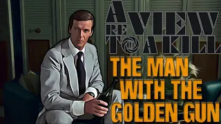 The Man with the Golden Gun - A ReView to a Kill E9