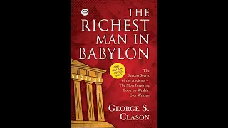 FREE AUDIO BOOK: The Richest Man in Babylon by George S  Clason