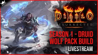 WOLF PACK Druid - Season 1 SC Ladder - Leveling (Diablo 2 Resurrected) - Livestream - 2.5.2022