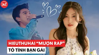 HIEUTHUHAI "mượn rap" tỏ tình cực ngọt với "bạn gái" Tăng Mỹ Hàn