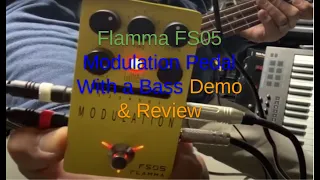 Flamma FS05 Modulation Pedal Bass Demo