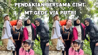 GABUTNYA CIWI" NGAJAKIN KE GUNUNG NGGAK TUHH 😌🤣 || PENDAKIAN MT. GEDE VIA PUTRI #SMVLOG92