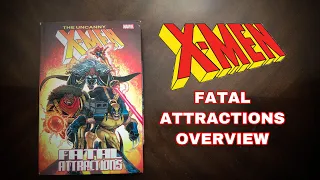 X-Men: Fatal Attractions Overview