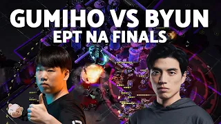 GUMIHO vs BYUN: So many comebacks in one series! | EPT NA Finals (Bo5 TvT) - StarCraft 2