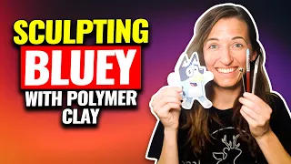 Sculpting Bluey with Polymer Clay