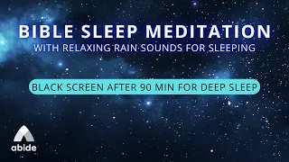 4K Bible Sleep Meditation [With Rain Sounds for Sleeping & Black Screen for Deep Sleep]