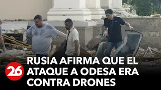 Rusia asegura que su ataque en Odesa estaba dirigido contra drones acuáticos y mercenarios