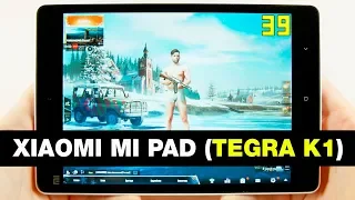 НА ЧТО СПОСОБЕН XIAOMI MI PAD (первый) В ИГРАХ 2019 ГОДА? БОЛЬШОЙ ТЕСТ ИГР С FPS! + НАГРЕВ