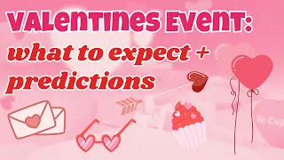 What to Expect for the *VALENTINES EVENT* + Predictions! | Wild Horse Islands