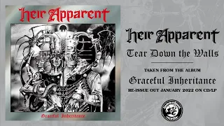 Heir Apparent - Tear Down the Walls (Remastered)