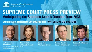 Supreme Court Press Preview: Anticipating the Supreme Court's October Term 2023