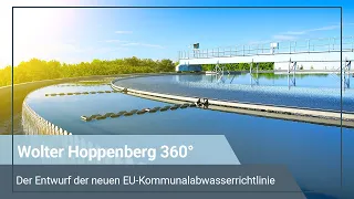 Der Entwurf der neuen EU-Kommunalabwasserrichtlinie - Wolter Hoppenberg 360°