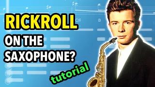 Never Gonna Give You Up Sax Tutorial | Saxplained