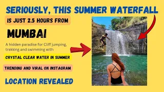 This summer waterfall near Mumbai is trending on Instagram for cliff jumping in crystal clear water