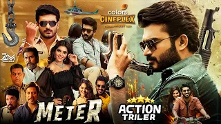 Meter Movie Hindi Action Trailer 2023 | Ramesh Kaduri | Kiran Abbavaram | Athulyaa Ravi