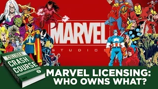 Understanding Marvel Character Licensing: Who Owns What? - Collider Crash Course