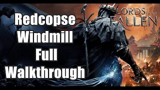 Lords of The Fallen - Redcopse Windmill Full Walkthrough