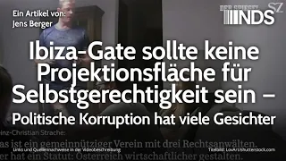 Ibiza-Gate sollte keine Projektionsfläche für Selbstgerechtigkeit sein