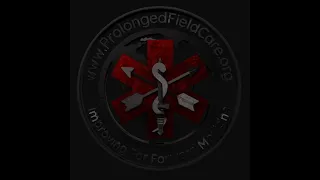 Prolonged Field Care Podcast 21: Optimizing Traumatic Ventilations